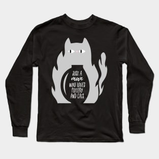 A man who loves pottery and cats Long Sleeve T-Shirt